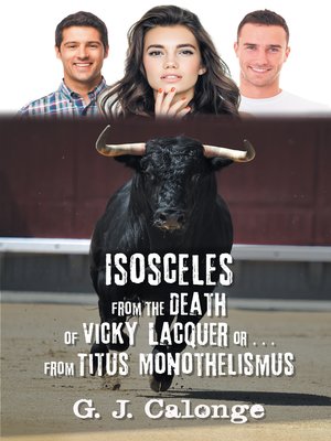 cover image of Isosceles from the Death of Vicky Lacquer or . . . from Titus Monothelismus